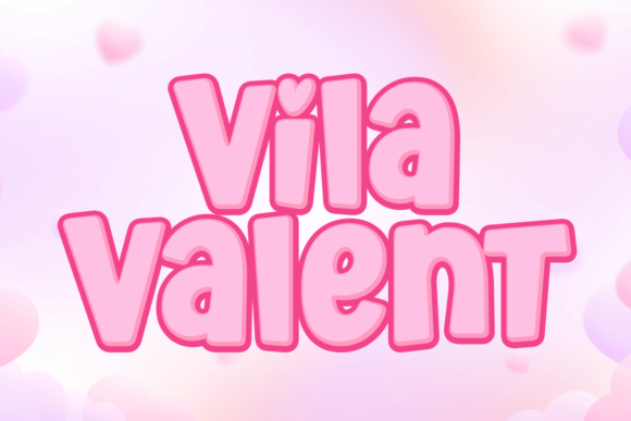 Discover the Vila Valent Display Font for Your Projects