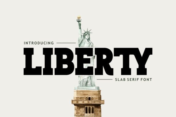 LIBERTY: A Bold Slab Serif Font for Patriotic Designs
