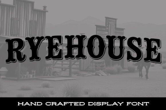Ryehouse: A Bold Western Font with Vintage Soul